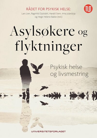 Bokomslag av Asylsøkere og flyktninger. Psykisk helse og livsmestring