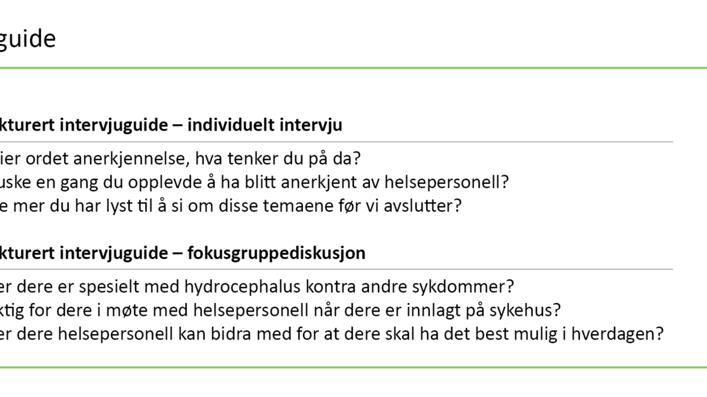 Tabell 1 Tabell 1. Intervjuguide