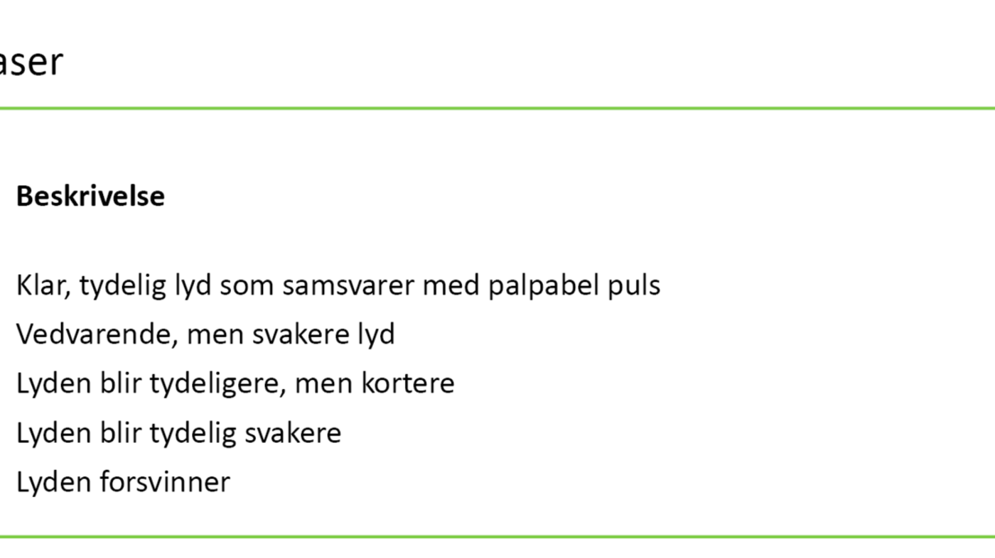 Tabell 1 Korotkoffs faser