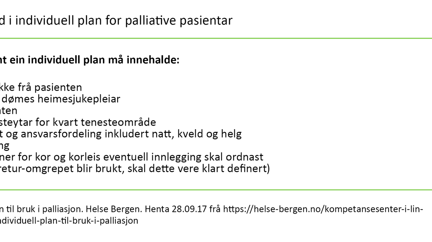 Tabell 1. Innhald i individuell plan for palliative pasientar