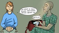 Illustrasjonen viser en dame som sier til ei som har mistet håret: "Du virker så rolig. Hvilken meditasjonsmetode bruker du?". Hun svarer: "Netflix".