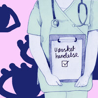 Illustrasjonen viser en sykepleier som står med en tavle med teksten "uønsket hendelse". Store øyne er i bakgrunnen